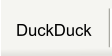 DuckDuck