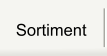 Sortiment