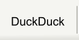 DuckDuck