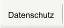 Datenschutz