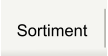 Sortiment
